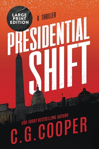 Presidential Shift: LARGE PRINT EDITION von Independently published