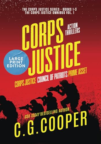 The Corps Justice Series: Books 1-3: LARGE PRINT EDITION von Independently published