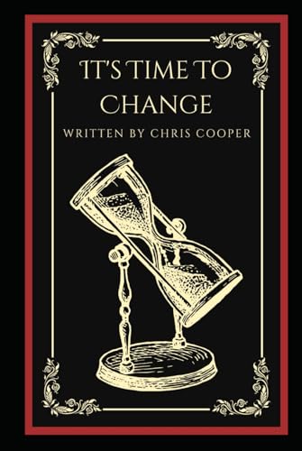 It's Time To Change von Independently published
