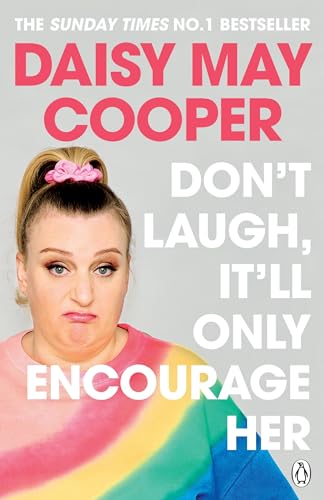 Don't Laugh, It'll Only Encourage Her: The No 1 Sunday Times Bestseller von Penguin