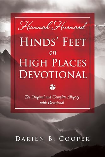 Hinds' Feet on High Places: The original and complete allegory with a devotional for women by Darien Cooper von Destiny Image