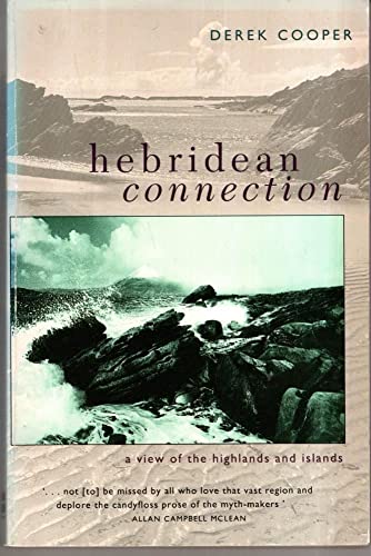 The Hebridean Connection: View of the Highlands and Islands