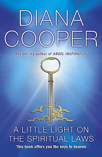 A Little Light On The Spiritual Laws: This book offers you the keys to heaven