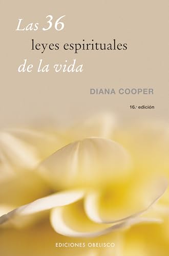 Las 36 leyes espirituales de la vida (Espiritualidad y vida interior) von EDICIONES OBELISCO S.L.