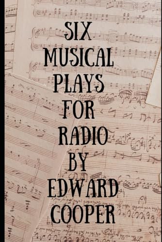 Six musical plays for radio von Independently published