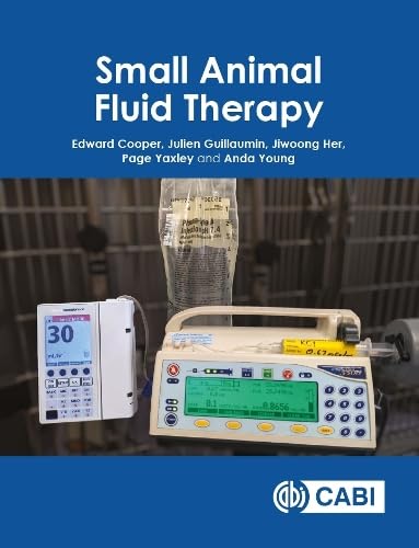 Small Animal Fluid Therapy von CABI Publishing