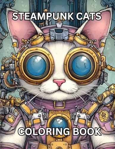 Steam Punk Cats Coloring Book von Independently published