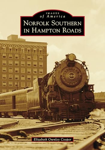 Norfolk Southern in Hampton Roads (Images of America)