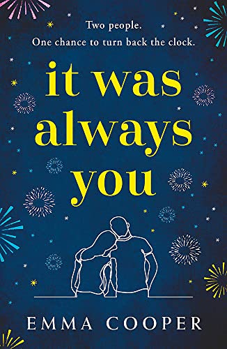 It Was Always You: a page-turning and uplifting love story you will never forget von Headline Review