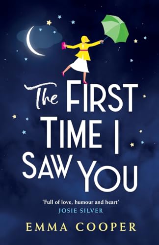 The First Time I Saw You: the most heartwarming and emotional love story of the year