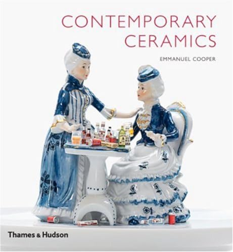 Contemporary Ceramics: A Global Survey of Trends and Traditions (E)