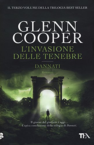 L'invasione delle tenebre. Dannati (I Grandi TEA)