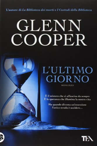 L'ultimo giorno (I Grandi TEA) von TEA