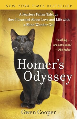 Homer's Odyssey: A Fearless Feline Tale, or How I Learned about Love and Life with a Blind Wonder Cat von Bantam