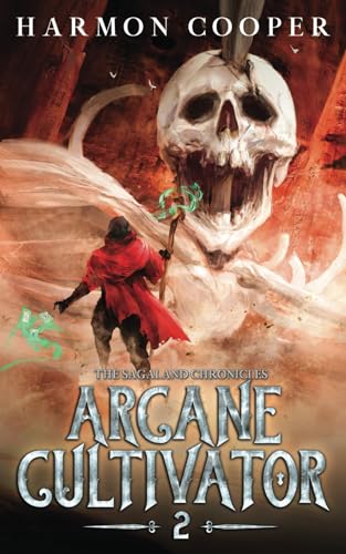 Arcane Cultivator 2: (A Deckbuilding LitRPG Adventure) von Independently published