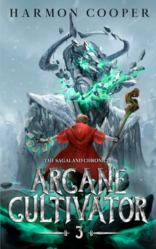 Arcane Cultivator 3: (A LitRPG Cultivation Fantasy) von Independently published