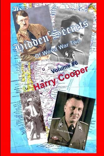 Hidden Secrets of World War Two (Vol. 6) von Independently published