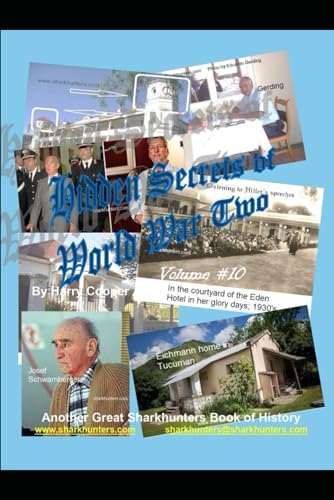 Hidden Secrets of World War Two volume 10 von Independently published