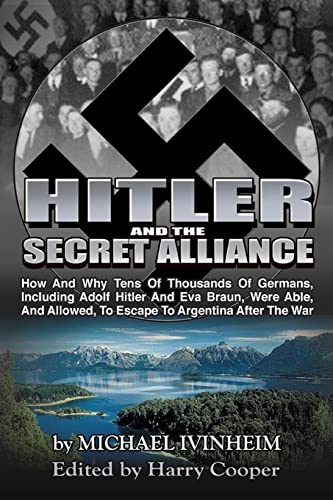 Hitler and the Secret Alliance (Hitler Escape, Band 2)