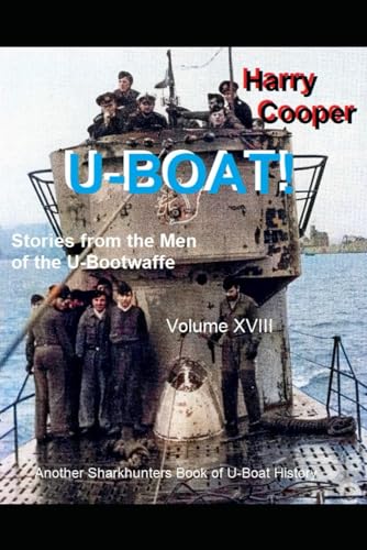 U-BOAT! volume 18 von Independently published