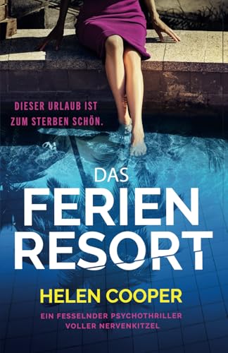 Das Ferienresort: Ein fesselnder Psychothriller voller Nervenkitzel von Bookouture