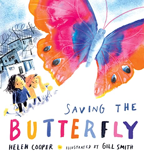 Saving the Butterfly: A story about refugees: 1