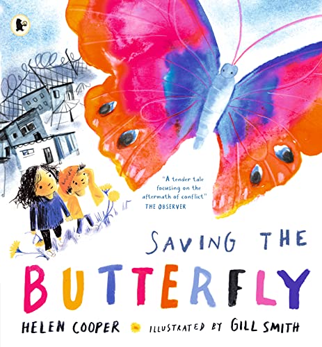 Saving the Butterfly: A story about refugees von WALKER BOOKS