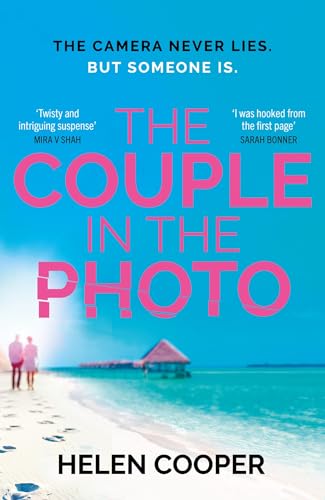 The Couple in the Photo: The gripping summer thriller about secrets, murder and friends you can't trust von Hodder Paperbacks
