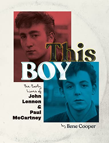 This Boy: The Early Lives of John Lennon & Paul McCartney von Penguin (US)