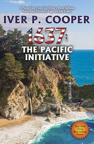 1637: The Pacific Initiative (Volume 39) (Ring of Fire, Band 39) von Baen