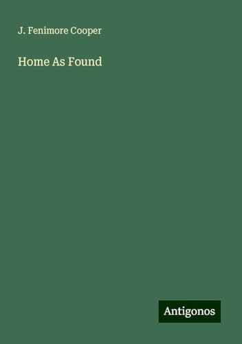 Home As Found von Antigonos Verlag