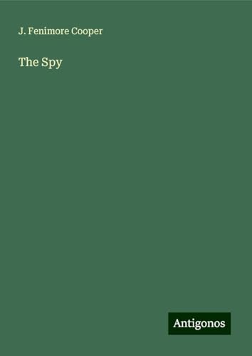 The Spy von Antigonos Verlag