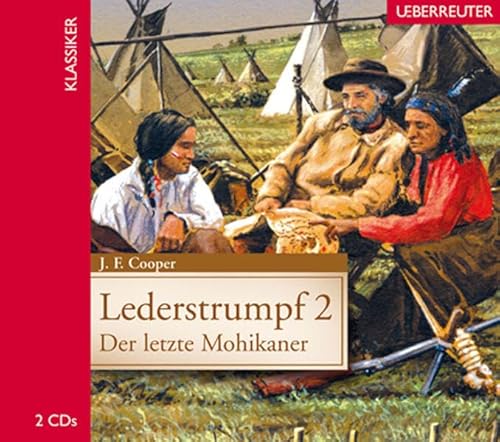 Lederstrumpf 2 - CD: Der letzte Mohikaner