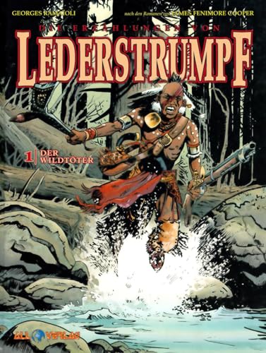 Die Erzählungen von Lederstrumpf 1: Der Wildtöter von All Verlag
