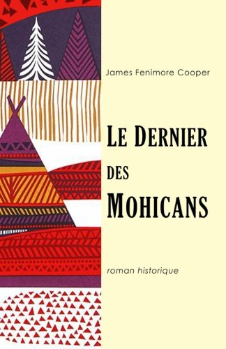 Le dernier des Mohicans Le dernier des Mohicans