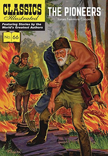 Pioneers: The Pioneers (Classics Illustrated)