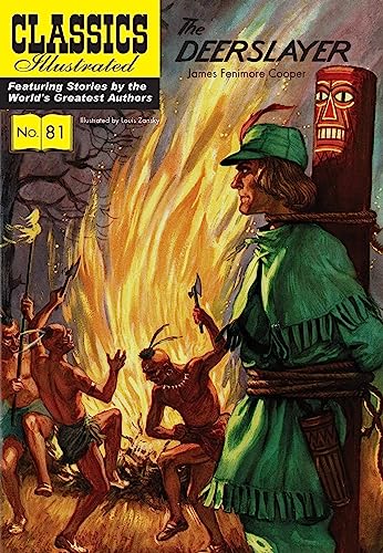 The Deerslayer (Classics Illustrated, 81)