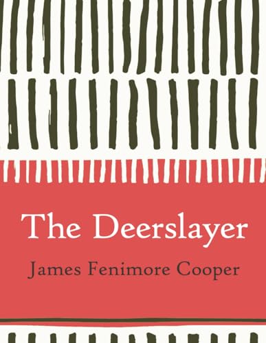 The Deerslayer (Large Print)