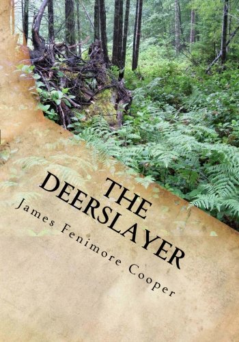 The Deerslayer The Deerslayer
