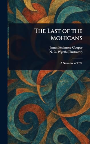 The Last of the Mohicans The Last of the Mohicans von Anson Street Press