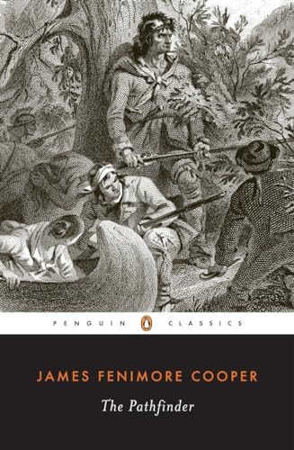 The Pathfinder: Or The Inland Sea (Leatherstocking Tale) von Penguin