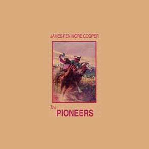 The Pioneers von Anson Street Press
