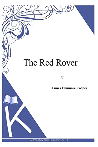 The Red Rover von CREATESPACE