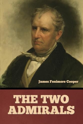 The Two Admirals von Independently published
