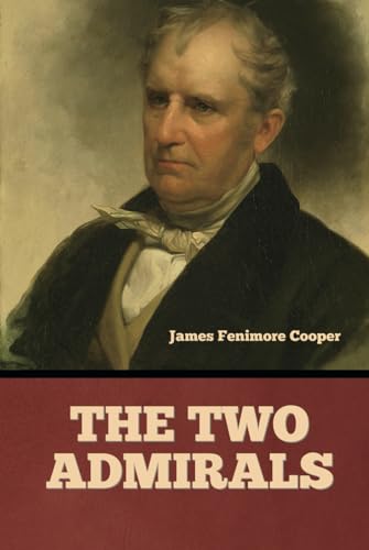 The Two Admirals von Independently published