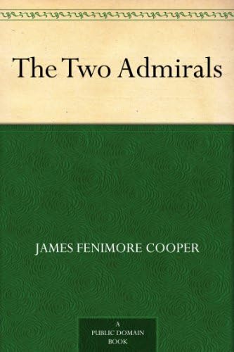 The Two Admirals The Two Admirals von Anson Street Press