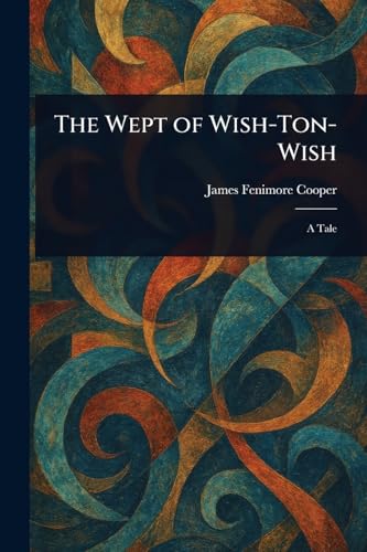 The Wept of Wish-Ton-Wish The Wept of Wish-Ton-Wish von Anson Street Press
