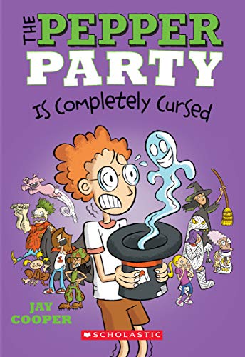 The Pepper Party Is Completely Cursed (the Pepper Party #3), Volume 3