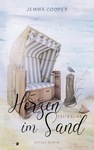 Herzen im Sand: Feli und Elias (Lübeck-Ostsee-Romantik, Band 4) von Written Dreams Verlag