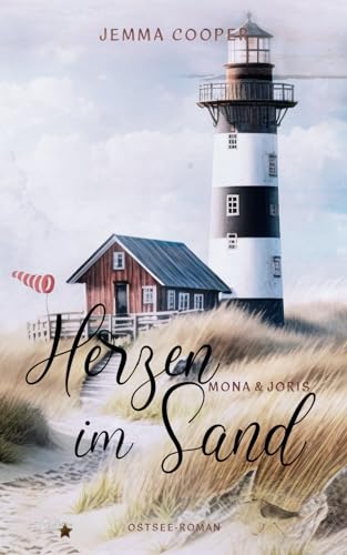 Herzen im Sand: Mona und Joris (Lübeck-Ostsee-Romantik, Band 5) von Written Dreams Verlag
